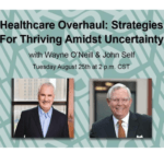 RESET CEO Wayne O’Neill and executive coach John G. Self provided COVID-19 recovery strategies for healthcare leaders during a live webinar by RESET in houston, texas.